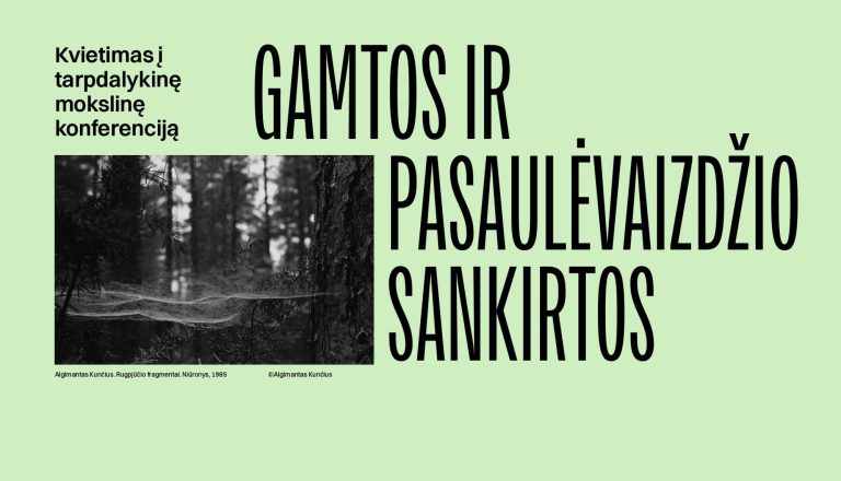 Tarpdalykinė mokslinė konferencija „Gamtos ir pasaulėvaizdžio sankirtos“