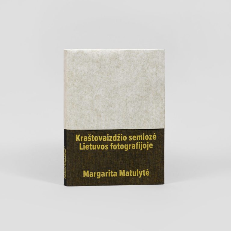 Margarita Matulytė. Kraštovaizdžio semiozė Lietuvos fotografijoje