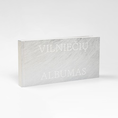 Vilniečių albumas. 20 esė ir 150 vaizdų Vilniui